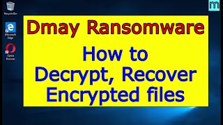 Dmay virus (ransomware). How to decrypt .Dmay files. Dmay File Recovery Guide.