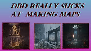 Dead by Daylight is Ruining maps, They need to Stop Reworking Maps (A DbD problem)