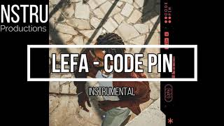 Lefa - Code pin instrumental (Prod by NSTRU)