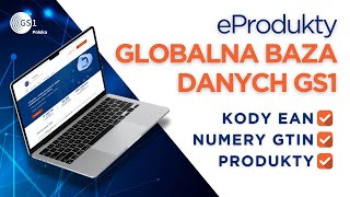 eProdukty - globalna baza danych GS1 #kodyEAN 🏷️ #numeryGTIN 🔢 #produkty 🛒