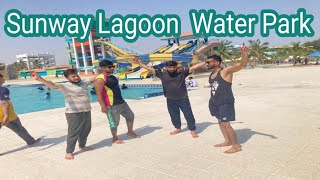 Sunway Lgoon Water Park Enjoyment with Friends || Sindh Sarkar