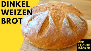 Brot OHNE KNETEN Backen war noch nie einfacher | Dickel Weizenbrot für Anfänger