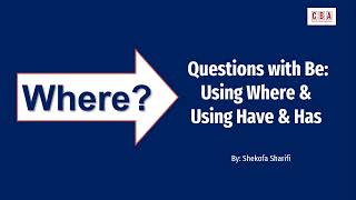 Questions with Be: Using Where and Using Have & Has I Episode 4-2 I English Grammar