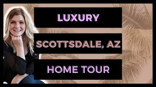 Scottsdale, Arizona Luxury Home Tour | What you get for the money: North Scottsdale, AZ edition