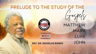 Prelude To The Study of the Gospel, Day 2 #biblestudylive #interactivebiblestudy #biblestudyseries