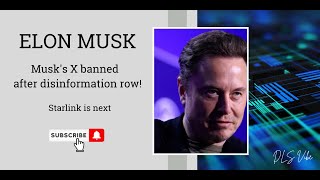 Musk's X Banned in Brazil for Disinform Starlink Next!