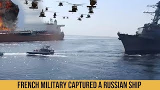 French military captured a Russian ship