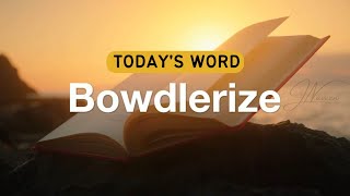 Today's Word - Bowdlerize | Learn New Word Everyday