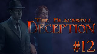 Let's Play Blackwell Deception - Part 12 [Gavin]