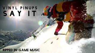 Vinyl Pinups - Say It (HQ STEEP Unreleased Soundtrack)