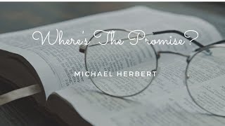 Where's the promise?| Michael Herbert| Christian Blues