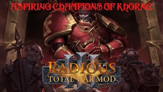 Total War Warhammer 3 (Radious Mod, Aspiring Champions of Khorne units showcase)