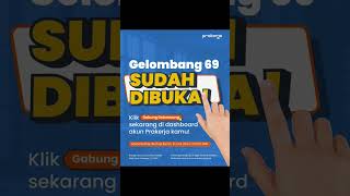 PENDAFTARAN PRAKERJA GELOMBANG 69 TELAH DI BUKA