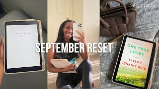 SEPTEMBER Monthly Reset! Setting Goals, Monthly Favorites + What Books I'm Reading!