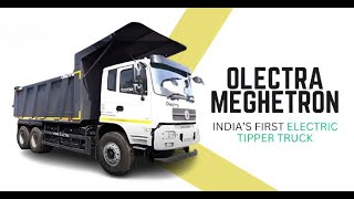 Olectra Meghaetron India’s First Electric Tipper Truck ||  features || variants  || specs