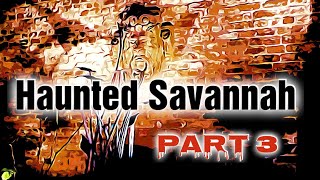 Savannah America's most haunted city we did a 24 hour ghost hunt Part3 /Foley house courtyard