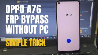 OPPO-A76 (CPH2375) Android 13 Frp Bypass Without PC Google account frp unlock@mobilewala12105