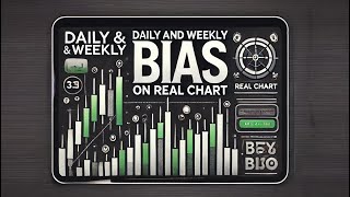 كيف تعرف ال Daily & Weekly Bias على شارت حقيقي ؟