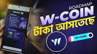 W-Coin টাকা আসতেছে। Wcoin Airdrop mining listing Roadmap