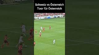 Österreich Konter die Schweiz aus und Trifft zum 0:1 im Testspiel #schweiz  vs #österreich #fussball