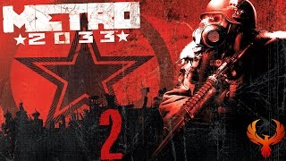 Lets Play Metro 2033 | Part 2 | Demon Tunel