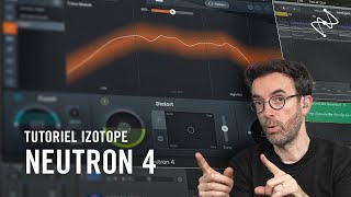 Bien débuter le mixage audio avec NEUTRON 4 | Izotope