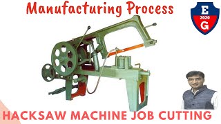 Hacksaw Machine Job Cutting | Manufacturing Process (MP)