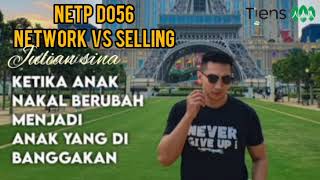 NETP || NETWORK VS SELLING - JULIAN SINA