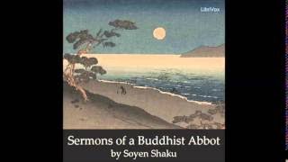 SERMONS OF A BUDDHIST ABBOTT Full AudioBook Soyen Shaku