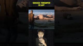 RAKSASA TERDAMPAR DI LAUT