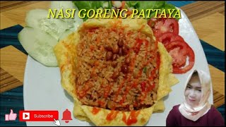 CARA MEMBUAT NASI GORENG PATTAYA SUPER ENAK