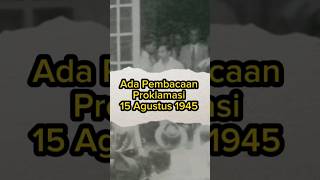 Pembacaan Proklamasi 15 Agustus 1945 #fotojadul #jamandulu #proklamasi