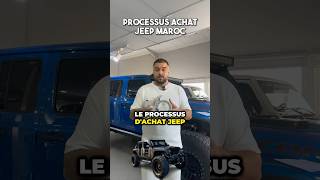 Le processus d'achat de Jeep pour le Maroc 🇲🇦#jeep #jeepwrangler #maroc #import