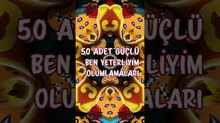 50 adet güçlü ben yeterliyim olumlamaları |Reyhan İldaş #shorts #shortsvideo #olumlama #olumlamalar