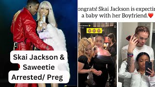 Skai Jackson & Saweetie Arrested 4 DV