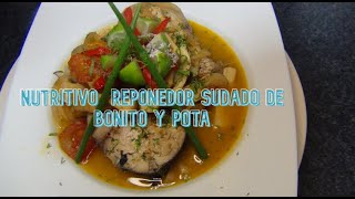 Nutritivo reponedor sudado de bonito y pota ( Facil de Preparar )🐟🇵🇪cuidemonostodos#