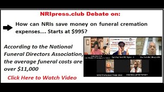 NRIpress .club Debate on | How can NRIs save money on funeral cremation expenses…. Starts at $995?