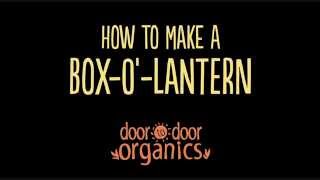 How to Make a Box-O'-Lantern