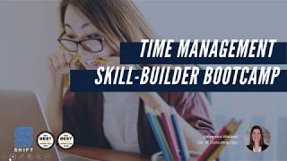 Time Management Skill Builder Bootcamp