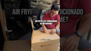 AIR FRYER E AR CONDICIONADO NO MOTORHOME? #motorhometrip #viagem #bluetti