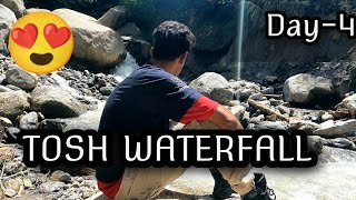 Tosh Waterfall Trek Day-4 #toshvillage#waterfall