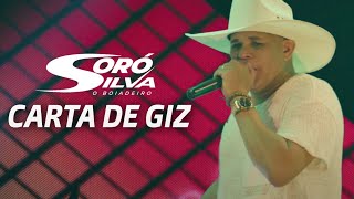 SORÓ SILVA - CARTA DE GIZ (DVD Ao vivo em São Paulo)