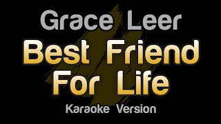 Grace Leer - Best Friend for Life (Acoustic) Karaoke Version