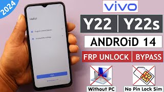 Vivo Y22 | Y22s Android 14 Frp Unlock/Bypass Google Account Lock Without PC/No Pin Lock Sim - 2024