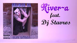 Shawan Na -Like A Rivera feat. Dj Stavros [Official Audio]