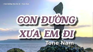 Karaoke Con Đường Xưa Em Đi  - Tone Nam