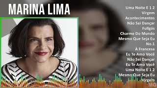 Marina Lima 2024 MIX Melhores Músicas - Uma Noite E 1 2, Virgem, Acontecimentos, Não Sei Dançar