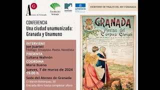 Conferencia | La ciudad unamunizada: Granada y Unamuno