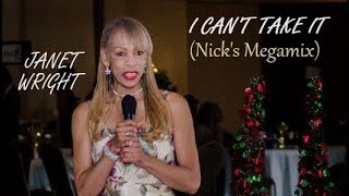 Janet Wright - I Can't Take It (Nick's Megamix)