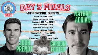 LIVE with Nathan Adrian, Josh Prenot, and Carson Foster for Finals of Tokyo Olympic Swimming Day 5